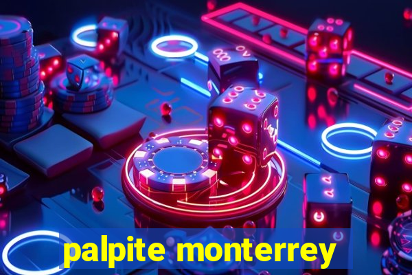 palpite monterrey